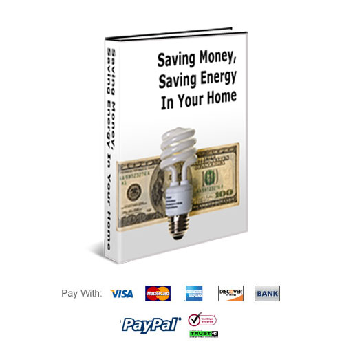 Saving Money, Saving Energy In Your Home