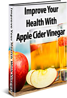 Improve your health with Apple Cider Vinegar