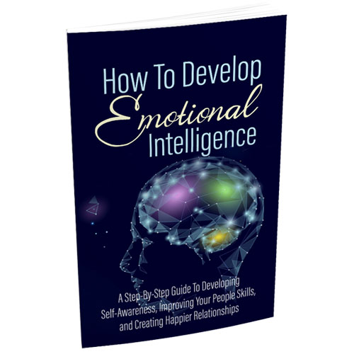 How to Develop Emotional Intelligence